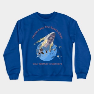 Space Trash - Bootleg Parody Crewneck Sweatshirt